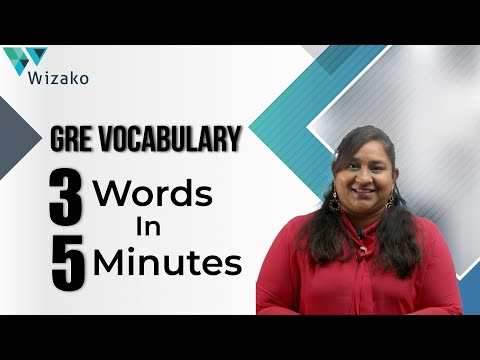 GRE Word List | GRE Vocabulary Prep | 3 GRE Words in 5 Minutes | Text Completion